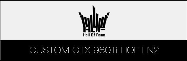 GALAX GTX 980 Ti HOF LN2 Edition